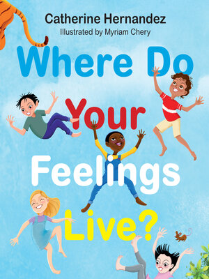 cover image of Where Do Your Feelings Live?